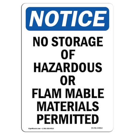 Signmission Safety Sign, OSHA Notice, 14" Height, No Storage Of Hazardous Or Flammable Sign, Portrait OS-NS-D-1014-V-14862